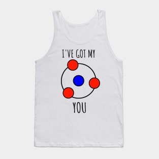 I have got my ion you Tank Top